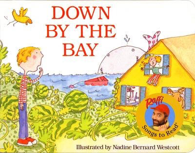 Raffi Songs to Read: Down by the Bay