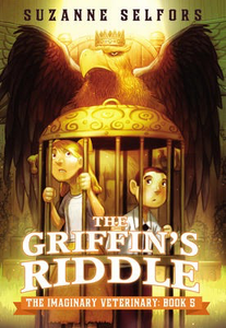 The Imaginary Veterinary #5: The Griffin's Riddle