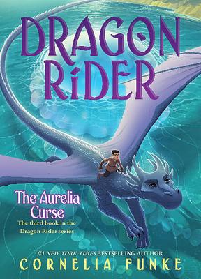 Dragon Rider # 3: The Aurelia Curse (HC)