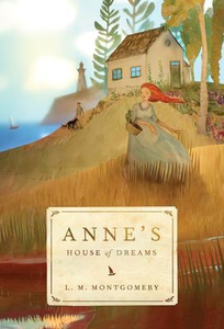Anne of Green Gables #5: Anne's House of Dreams: L.M. Montgomery