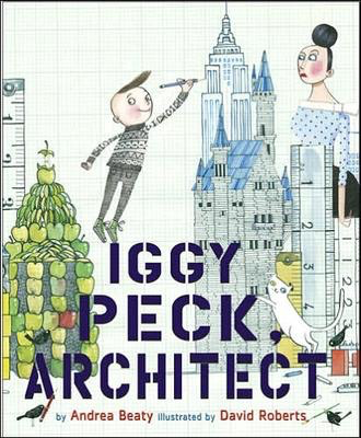 The Questioneers #3: Iggy Peck, Architect