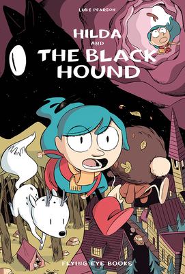 Hilda #4: Hilda and the Black Hound