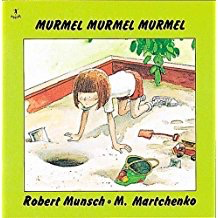 Robert Munsch Minis: Murmel, Murmel, Murmel