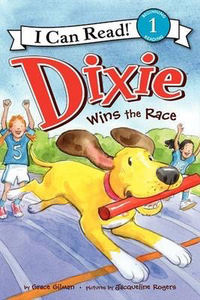 I Can Read! Level 1: Dixie Wins the Race