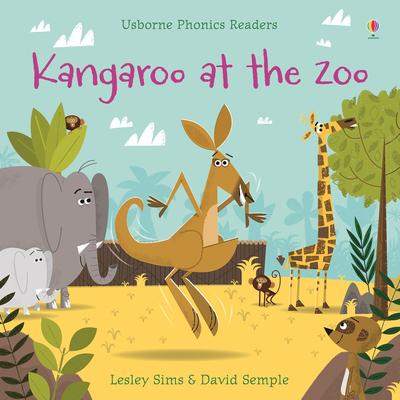 Usborne Phonics Readers: Kangaroo at the Zoo