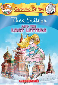 Thea Stilton #21: Thea Stilton and the Lost Letters