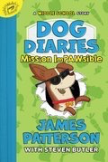 Dog Diaries #3: Mission Impawsible: A Middle School Story