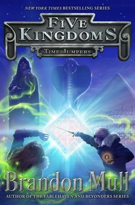 Five Kingdoms #5: Time Jumpers