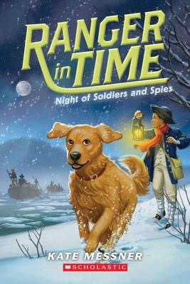Ranger in Time #10: Night of Soldiers and Spies