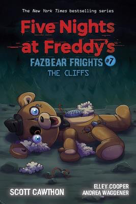 Five Nights at Freddy’s: Fazbear Frights #7: The Cliffs