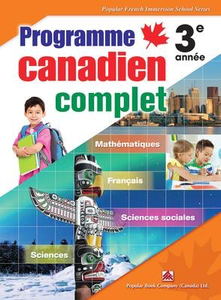 Programme canadien complet: Grade 3 (Complete Canadian Curriculum Grade 3)
