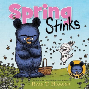 Spring Stinks: A Bruce Book