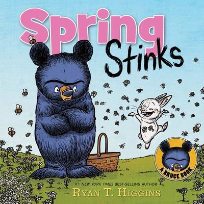 Spring Stinks: A Bruce Book