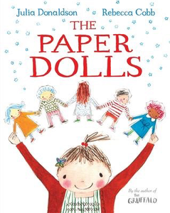 Julia Donaldson's The Paper Dolls