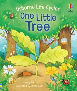 One Little Tree: Life Cycles