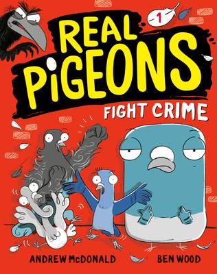Real Pigeons #1: Real Pigeons Fight Crime