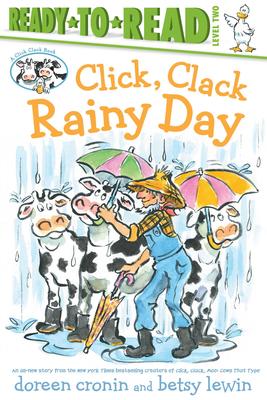 Ready-to-Read Level 2: Click, Clack Rainy Day: A Click, Clack Book