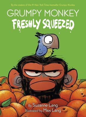 Grumpy Monkey #1: Freshly Squeezed: The Graphic Novel