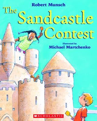 Robert Munsch's The Sandcastle Contest