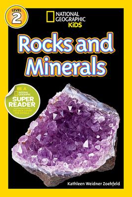 National Geographic Readers Level 2: Rocks and Minerals