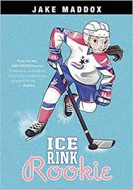 Ice Rink Rookie: Jake Maddox Girl Sports Stories