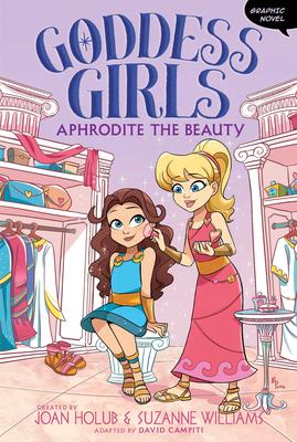Goddess Girls #3: Aphrodite the Beauty