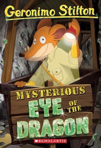 Geronimo Stilton #78: Mysterious Eye of the Dragon