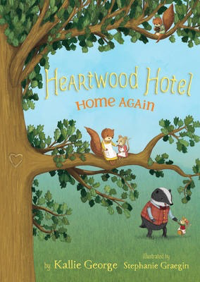 Heartwood Hotel #4: Home Again