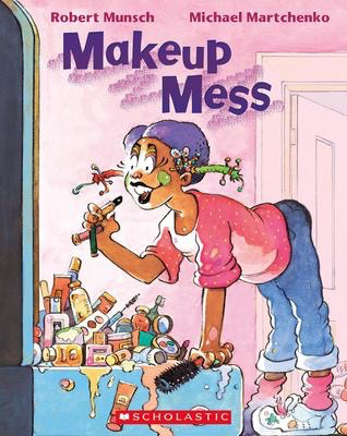 Robert Munsch's Makeup Mess
