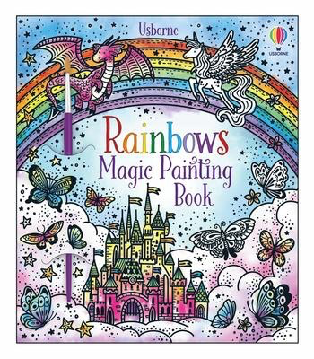 Usborne Magic Painting: Rainbows
