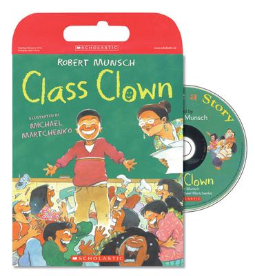 Robert Munsch's Class Clown (Tell Me A Story!)