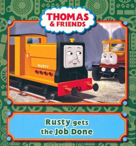 Thomas and Friends: Rusty Gets The Job Done