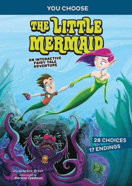 You Choose: The Little Mermaid: An Interactive Fairy Tale Adventure
