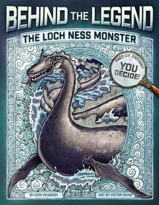 Behind the Legend: The Loch Ness Monster
