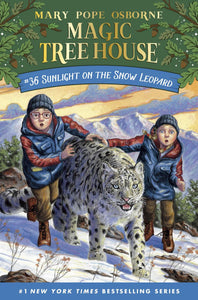 Magic Tree House #36: Sunlight on the Snow Leopard
