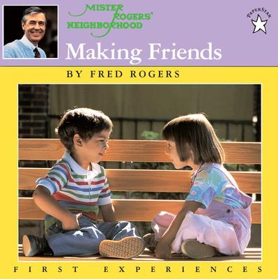 Mister Rogers' Neighborhood: Making Friends