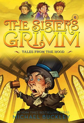 The Sisters Grimm #6: Tales from the Hood