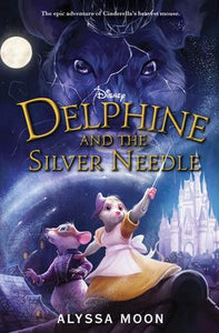 Delphine #1: Delphine and the Silver Needle