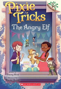 Pixie Tricks #5: The Angry Elf: A Branches Book