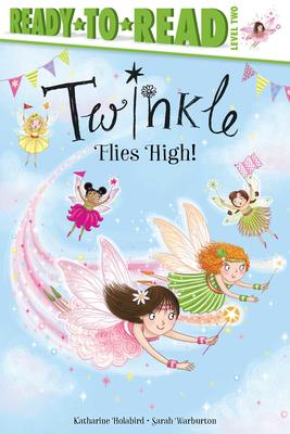 Ready to Read Level 2: Twinkle Flies High!