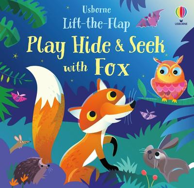 Usborne Lift-the-Flap Play Hide and Seek with Fox