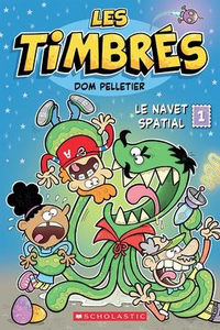 Les timbres: N° 1 - Le navet spatial (The Lunch Club #1)