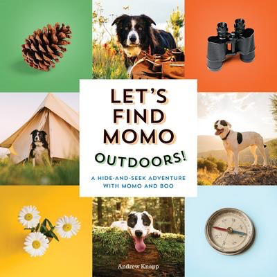 Let's Find Momo Outdoors!: A Hide-and-Seek Adventure with Momo and Boo (BB)