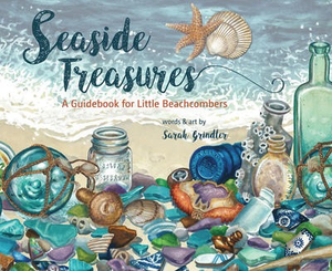 Seaside Treasures: A Guidebook for Little Beachcombers