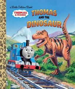 Thomas and Friends: Thomas and the Dinosaur: A Little Golden Book