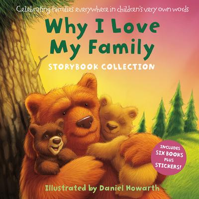 Why I Love My Family: A Storybook Collection