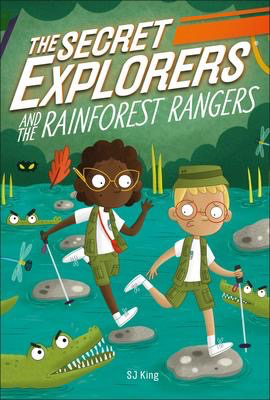 The Secret Explorers #5: and the Rainforest Rangers