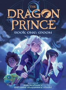 The Dragon Prince #1:  Moon