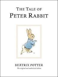 The Tale of Peter Rabbit: Classic Edition