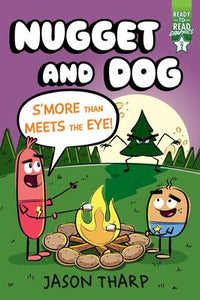 Ready-to-Read Graphics Level 2: Nugget and Dog: S'more Than Meets the Eye!